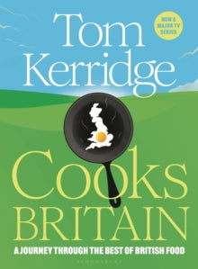 Tom Kerridge Cooks Britain - Tom Kerridge (Hardback) 06-06-2024 