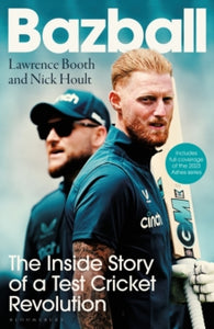 Bazball: The inside story of a Test cricket revolution - Nick Hoult; Lawrence Booth (Paperback) 04-07-2024 