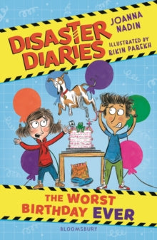 Disaster Diaries: The Worst Birthday Ever: The hilarious new series from the creators of The Worst Class in the World - Joanna Nadin; Rikin Parekh (Paperback) 16-01-2025 