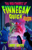 The Nightmares of Finnegan Quick - Larry Hayes (Paperback) 02-01-2025 