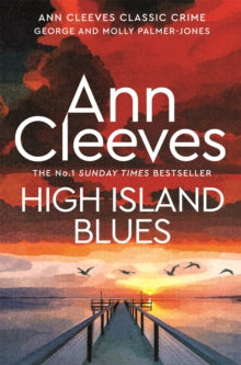 George and Molly Palmer-Jones  High Island Blues - Ann Cleeves (Paperback) 08-06-2028 