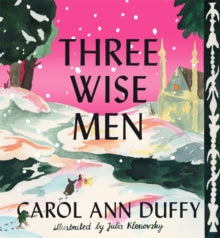 Three Wise Men - Carol Ann Duffy, DBE (Hardback) 07-11-2024 