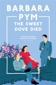 The Sweet Dove Died - Barbara Pym (Paperback) 04-01-2024 