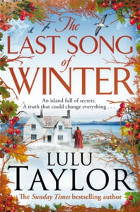 The Last Song of Winter: The enchanting new book from the Sunday Times bestseller, perfect for Christmas 2024 - Lulu Taylor (Paperback) 21-11-2024 