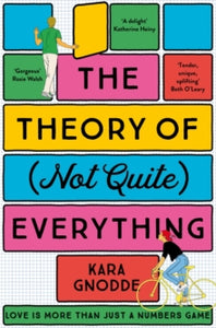 The Theory of (Not Quite) Everything: An Uplifting Summer Read of Family and Love - Kara Gnodde (Paperback) 04-07-2024 