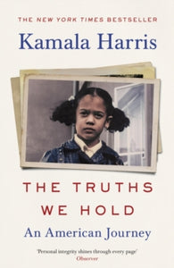 The Truths We Hold: An American Journey - Kamala Harris (Paperback) 26-11-2020 