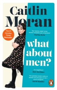 What About Men? - Caitlin Moran (Paperback) 06-06-2024 