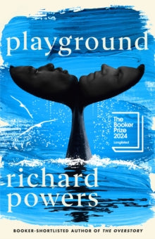 Playground: Longlisted for the Booker Prize 2024 - Richard Powers (Hardback) 26-09-2024 