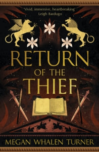 Queen's Thief  Return of the Thief: The final book in the Queen's Thief series - Megan Whalen Turner (Paperback) 10-10-2024 