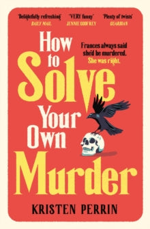 The Castle Knoll Files  How To Solve Your Own Murder - Kristen Perrin (Paperback) 01-10-2024 