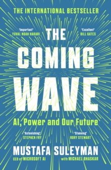 The Coming Wave - Mustafa Suleyman; Michael Bhaskar (Paperback) 03-10-2024 