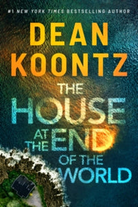 The House at the End of the World - Dean Koontz (Paperback) 18-07-2023 