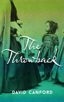 The Throwback - David Canford (Paperback) 27-06-2018 