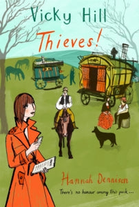 Vicky Hill  Vicky Hill: Thieves! - Hannah Dennison (Paperback) 20-09-2012 