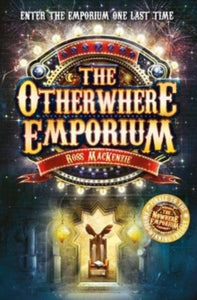 Kelpies 3 The Otherwhere Emporium - Ross MacKenzie (Paperback) 10-09-2020 