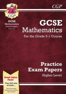 GCSE Maths Practice Papers: Higher - for the Grade 9-1 Course - CGP Books; CGP Books (Paperback) 22-08-2016 