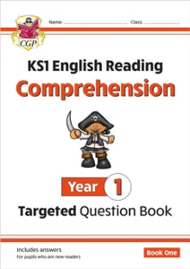 New KS1 English Targeted Question Book: Year 1 Reading Comprehension - Book 1 (with Answers) - CGP Books; CGP Books (Paperback) 09-05-2017 