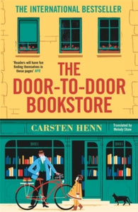 The Door-to-Door Bookstore: The heartwarming and uplifting book about the power of reading - Carsten Henn (Paperback) 15-08-2024 