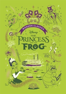 The Princess and the Frog (Disney Modern Classics): A deluxe gift book of the film - collect them all! - Sally Morgan (Hardback) 15-02-2024 