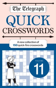 The Telegraph Puzzle Books  The Telegraph Quick Crossword 11 - Telegraph Media Group Ltd (Paperback) 14-03-2024 