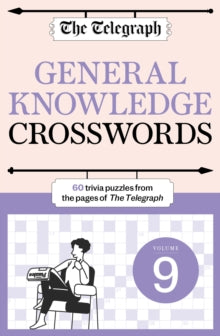 The Telegraph Puzzle Books  The Telegraph General Knowledge Crosswords 9 - Telegraph Media Group Ltd (Paperback) 25-04-2024 