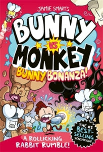 Bunny vs Monkey: Bunny Bonanza (a Phoenix Comic Book, from the million-selling Jamie Smart, Illustrator of the Year) - Jamie Smart (Paperback) 02-01-2025 