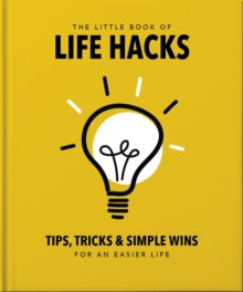 The Little Book of Life Hacks - Orange Hippo! (Hardback) 10-10-2024 