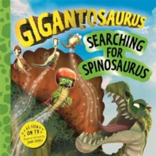 Gigantosaurus - Searching for Spinosaurus - Cyber Group Studios; Cyber Group Studios (Paperback) 12-09-2024 