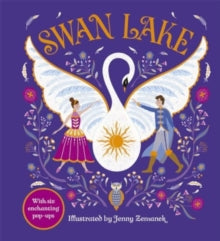 Gilded Fairytales  Swan Lake: An Enchanting Pop-up Classic - Ruth Symons; Jenny Zemanek (Hardback) 10-10-2024 