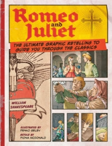 Romeo and Juliet: Classic Comics - Fiona Macdonald; Penko Gelev (Paperback) 26-09-2024 