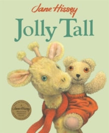 Jolly Tall: An Old Bear and Friends Adventure - Jane Hissey; Jane Hissey (Paperback) 01-08-2024 