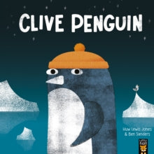 Clive Penguin - Huw Lewis Jones; Ben Sanders (Paperback) 05-09-2024 