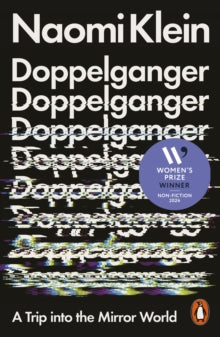 Doppelganger: A Trip Into the Mirror World - Naomi Klein (Paperback) 06-06-2024 