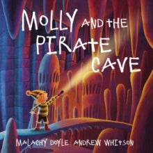 Molly and the Pirate Cave - Malachy Doyle; Andrew Whitson (Paperback) 17-09-2024 