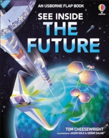 See Inside  See Inside The Future - Tom Cheesewright; Jason Solo; Sr Salme (Board book) 10-10-2024 