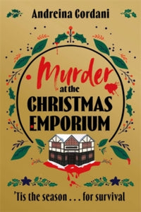 Murder at the Christmas Emporium: The brand new festive whodunnit to gift this Christmas - Andreina Cordani (Hardback) 24-10-2024 