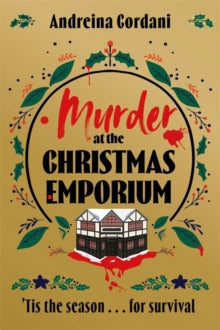 Murder at the Christmas Emporium: The brand new festive whodunnit to gift this Christmas - Andreina Cordani (Hardback) 24-10-2024 