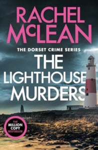 Dorset Crime series  The Lighthouse Murders - Rachel McLean (Paperback) 16-01-2025 