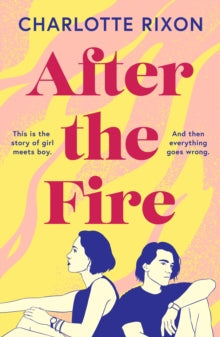 After the Fire - Charlotte Rixon (Paperback) 01-08-2024 