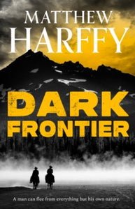 Dark Frontier - Matthew Harffy (Paperback) 16-01-2025 