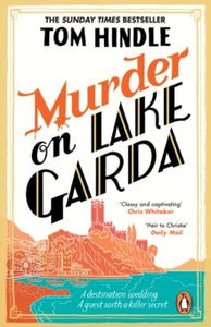 Murder on Lake Garda - Tom Hindle (Paperback) 04-07-2024 