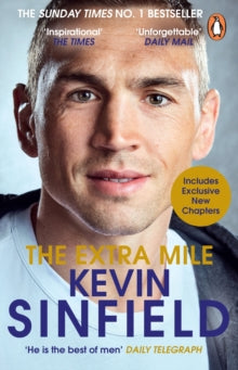 The Extra Mile: The Inspirational Number One Bestseller - Kevin Sinfield (Paperback) 23-05-2024 