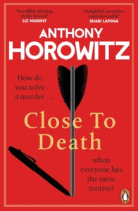 Hawthorne  Close to Death: How do you solve a murder ... when everyone has the same motive? (Hawthorne, 5) - Anthony Horowitz (Paperback) 12-09-2024 