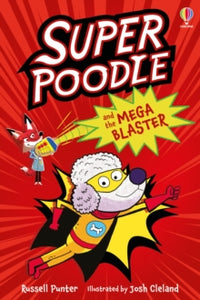 Puzzle Stories  Superpoodle and the Mega Blaster - Russell Punter; Josh Cleland (Paperback) 02-01-2025 