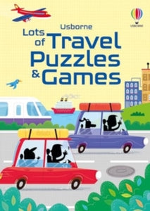 Lots Of  Lots of Travel Puzzles and Games - Various; Kate Nolan; Simon Tudhope; Phillip Clarke (Paperback) 04-07-2024 