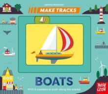 Make Tracks  Make Tracks: Boats - Johnny Dyrander; Kristin Atherton (Board book) 06-06-2024 