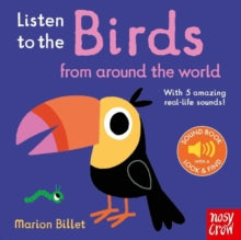 Listen to the...  Listen to the Birds From Around the World - Marion Billet (Board book) 10-10-2024 