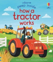 Peep Inside  Peep Inside How a Tractor Works - Lara Bryan; Nia Tudor (Board book) 12-09-2024 