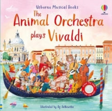 Musical Books  The Animal Orchestra Plays Vivaldi - Sam Taplin; Ag Jatkowska (Board book) 10-10-2024 