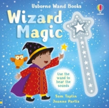 Wand Books  Wand Books: Wizard Magic - Sam Taplin; Joanne Partis (Board book) 26-09-2024 